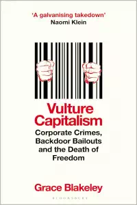 Vulture Capitalism - Grace Blakeley